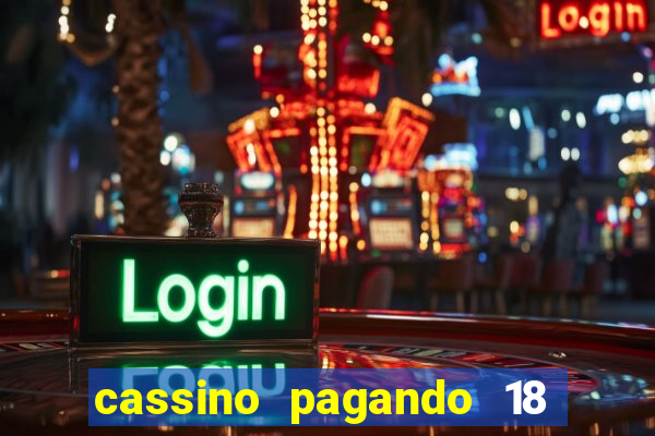 cassino pagando 18 reais no cadastro